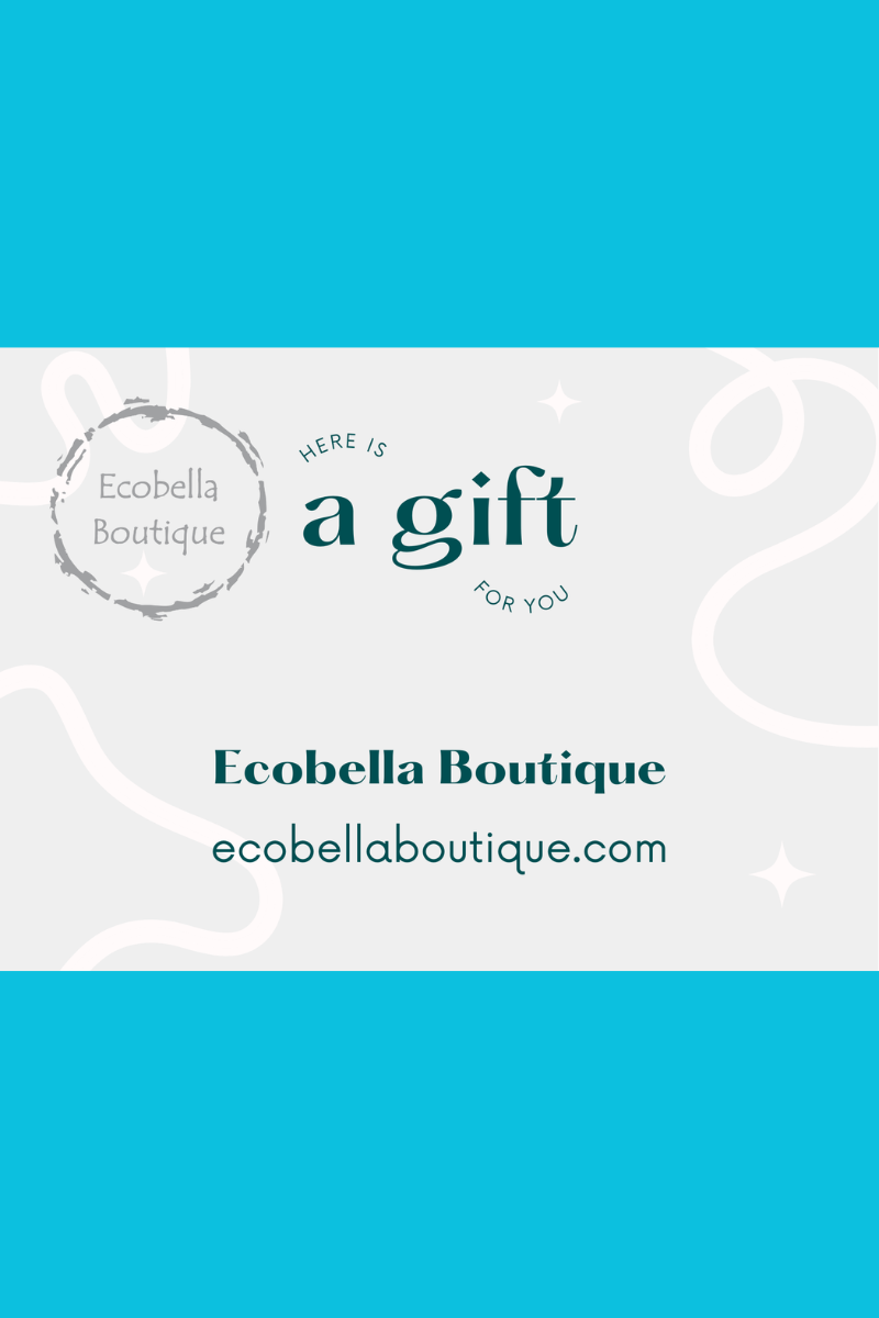 Ecobella Boutique Gift Certificate